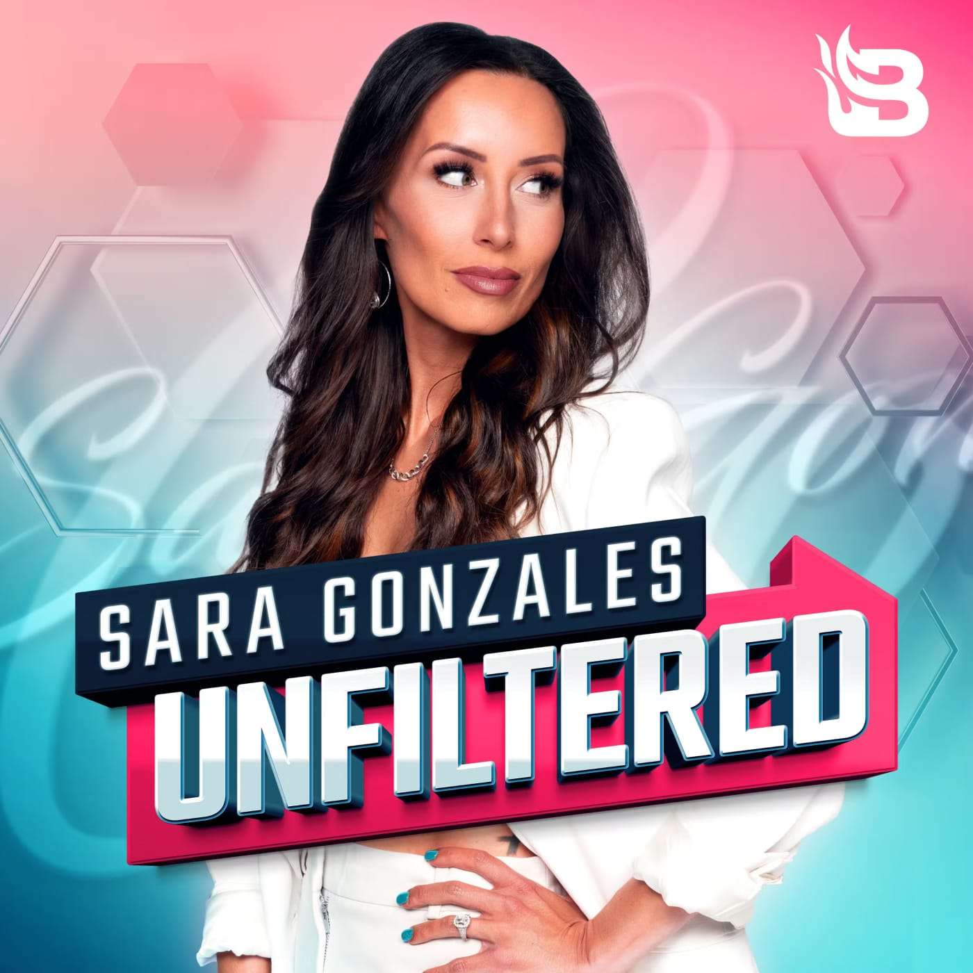 Sarah Gonzales Unfiltered podcast cover art