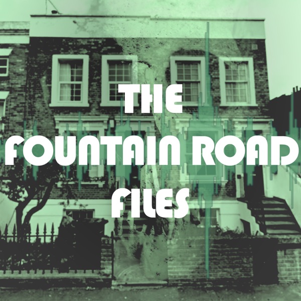 The Fountain Road Files Podcast Cover Art