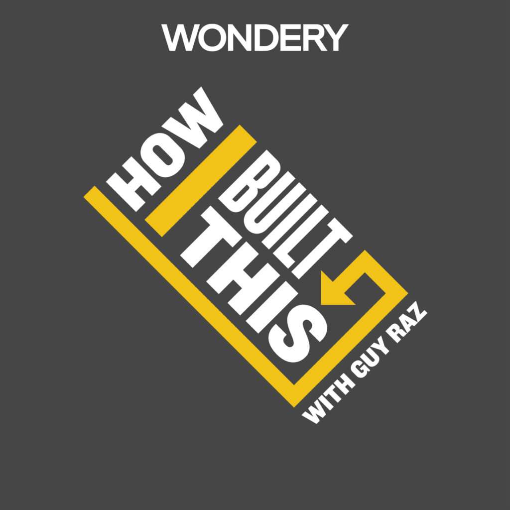 How I Built This with Guy Raz podcast cover art