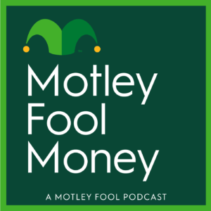 The Motley Fool Money Podcast thumbnail