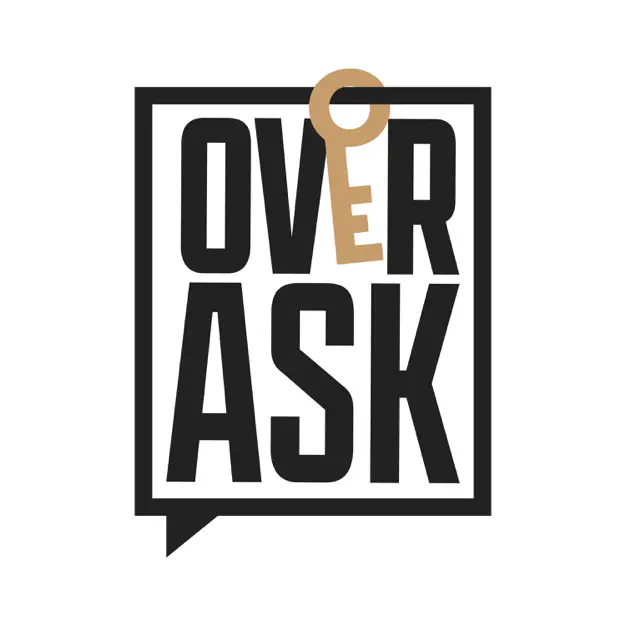 Over asking. Ask over.