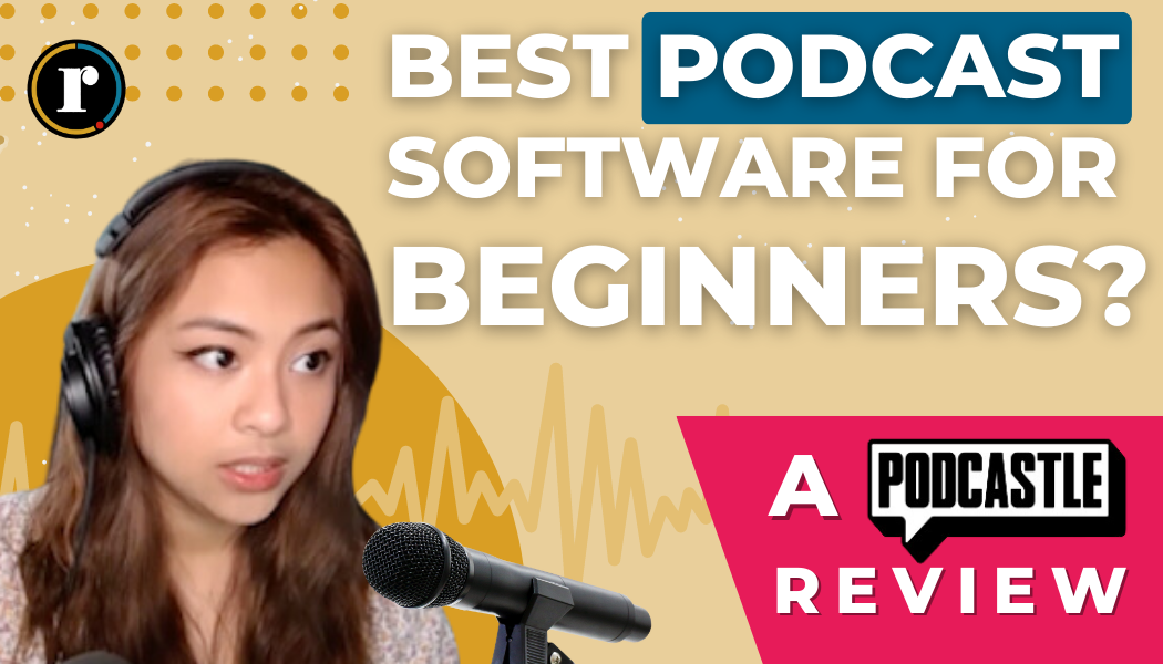 Podcastle Review: The Best Podcast Editing Platform for Beginners?